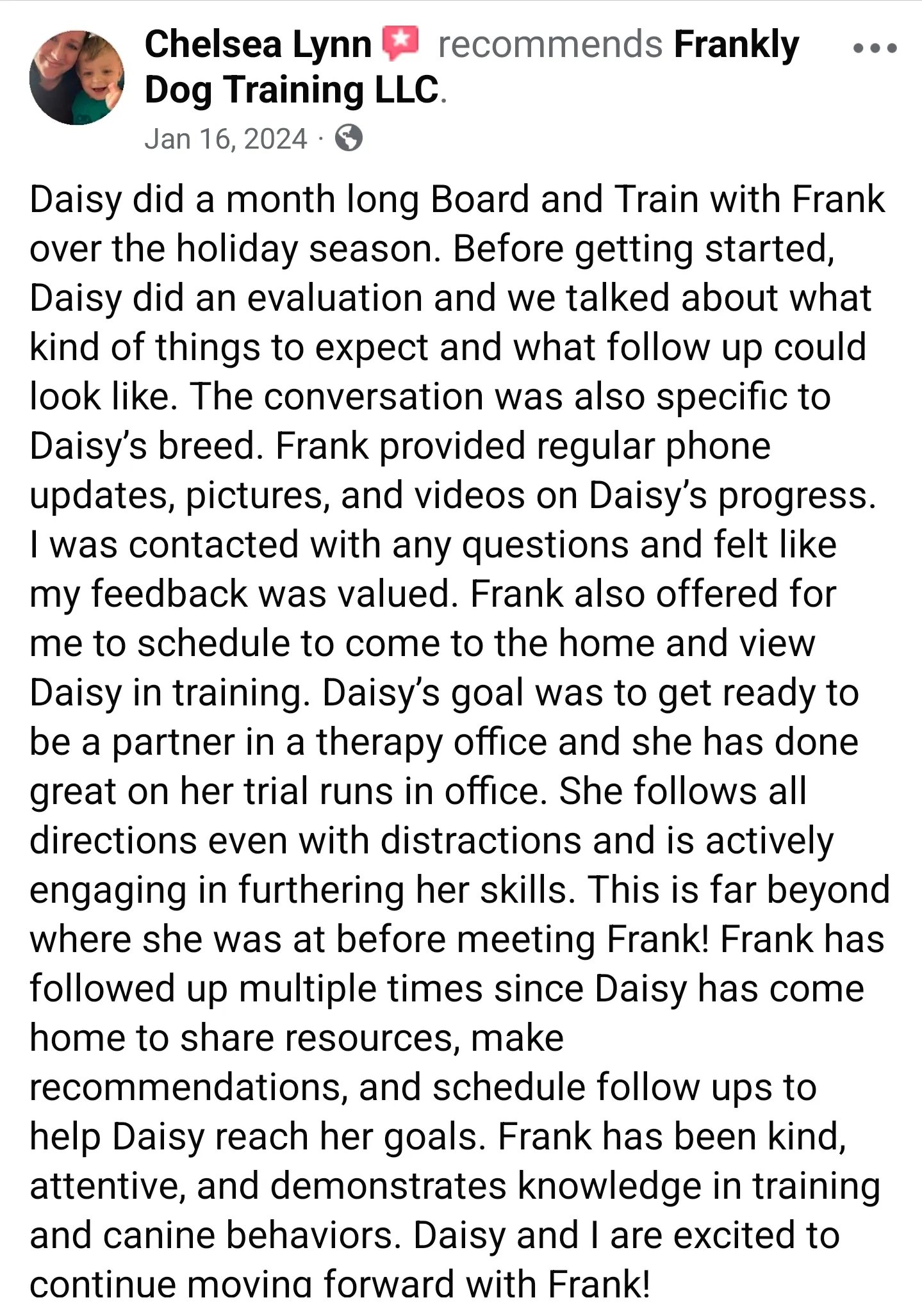 Facebook review by Chelsea Lynn recommending Frankly Dog Training LLC, praising the month-long board and train program for her dog Daisy and the trainer Frank's attentive and knowledgeable care.